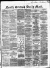 North British Daily Mail Monday 28 November 1864 Page 1