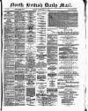 North British Daily Mail Wednesday 08 May 1872 Page 1
