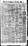 North British Daily Mail Saturday 31 May 1873 Page 1