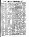 North British Daily Mail Tuesday 02 September 1873 Page 1