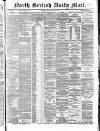 North British Daily Mail Monday 01 June 1874 Page 1