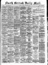 North British Daily Mail Saturday 19 February 1876 Page 1