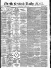 North British Daily Mail Friday 30 November 1877 Page 1