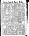 North British Daily Mail Tuesday 08 January 1878 Page 1