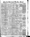 North British Daily Mail Thursday 25 July 1878 Page 1