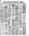 North British Daily Mail Tuesday 25 February 1879 Page 1