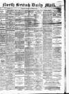 North British Daily Mail Saturday 15 November 1879 Page 1
