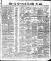 North British Daily Mail Monday 28 June 1880 Page 1