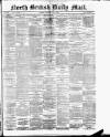 North British Daily Mail Thursday 02 June 1881 Page 1