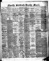North British Daily Mail Thursday 21 December 1882 Page 1