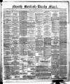 North British Daily Mail Wednesday 30 May 1883 Page 1