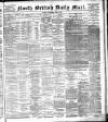 North British Daily Mail Wednesday 16 April 1884 Page 1