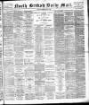 North British Daily Mail Friday 27 June 1884 Page 1
