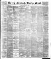 North British Daily Mail Friday 08 July 1887 Page 1