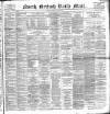 North British Daily Mail Tuesday 29 May 1888 Page 1