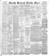North British Daily Mail Thursday 22 November 1888 Page 1
