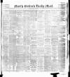 North British Daily Mail Monday 06 May 1889 Page 1