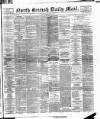 North British Daily Mail Saturday 18 May 1889 Page 1