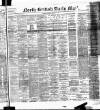 North British Daily Mail Tuesday 18 February 1890 Page 1
