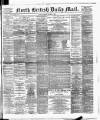 North British Daily Mail Friday 17 October 1890 Page 1