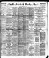 North British Daily Mail Tuesday 09 May 1893 Page 1