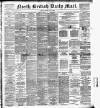 North British Daily Mail Tuesday 15 May 1894 Page 1