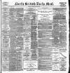 North British Daily Mail Saturday 08 January 1898 Page 1