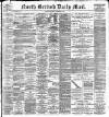 North British Daily Mail Thursday 01 December 1898 Page 1