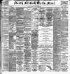 North British Daily Mail Wednesday 15 February 1899 Page 1