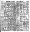 North British Daily Mail Tuesday 30 May 1899 Page 1