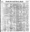 North British Daily Mail Monday 21 May 1900 Page 1