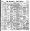 North British Daily Mail Friday 25 May 1900 Page 1