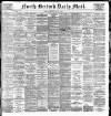 North British Daily Mail Wednesday 01 August 1900 Page 1