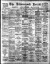 Kilmarnock Herald and North Ayrshire Gazette Friday 31 May 1907 Page 1