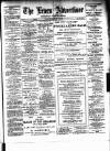Leven Advertiser & Wemyss Gazette Thursday 17 February 1898 Page 1