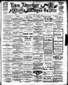 Leven Advertiser & Wemyss Gazette Thursday 12 February 1914 Page 1