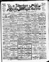 Leven Advertiser & Wemyss Gazette Thursday 03 July 1919 Page 1