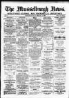 Musselburgh News Friday 01 February 1889 Page 1