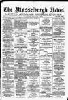 Musselburgh News Friday 06 June 1890 Page 1