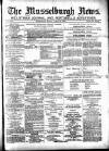 Musselburgh News Friday 13 March 1891 Page 1