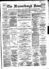 Musselburgh News Friday 17 February 1899 Page 1
