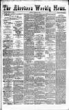 Aberdeen Weekly News Saturday 06 March 1880 Page 1
