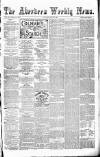 Aberdeen Weekly News Saturday 02 July 1881 Page 1