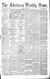 Aberdeen Weekly News Saturday 23 July 1881 Page 1