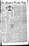 Aberdeen Weekly News Saturday 15 October 1881 Page 1