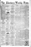 Aberdeen Weekly News Saturday 09 December 1882 Page 1