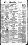 Aberdeen Weekly News Saturday 21 June 1884 Page 1
