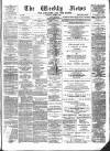 Aberdeen Weekly News Saturday 20 June 1885 Page 1