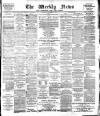 Aberdeen Weekly News Saturday 15 September 1888 Page 1