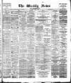 Aberdeen Weekly News Saturday 27 April 1889 Page 1